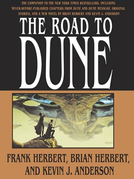 Title details for The Road to Dune by Kevin J. Anderson - Available